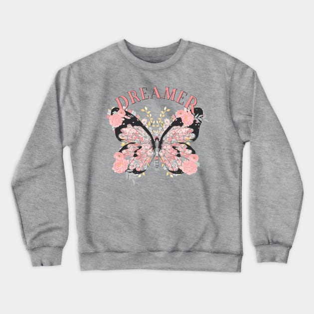 dreamer Crewneck Sweatshirt by live in the moment